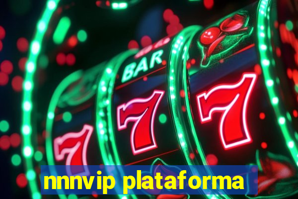 nnnvip plataforma